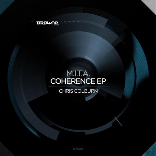 image cover: M.I.T.A. - Coherence EP [Drowne]