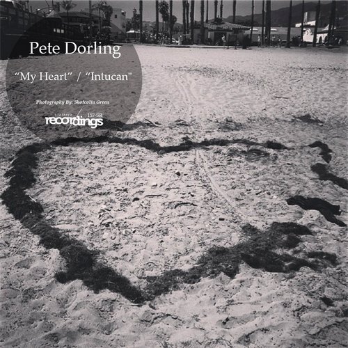 image cover: Pete Dorling - My Heart / Intucan [Stripped]