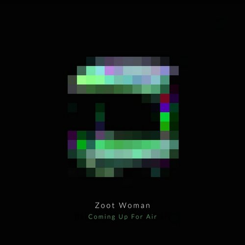 image cover: Zoot Woman - Coming Up For Air (Remixes) [Embassy One]