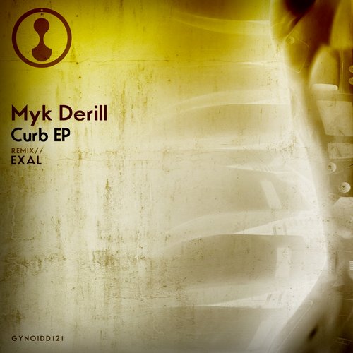 image cover: Myk Derill - Curb EP [Gynoid]