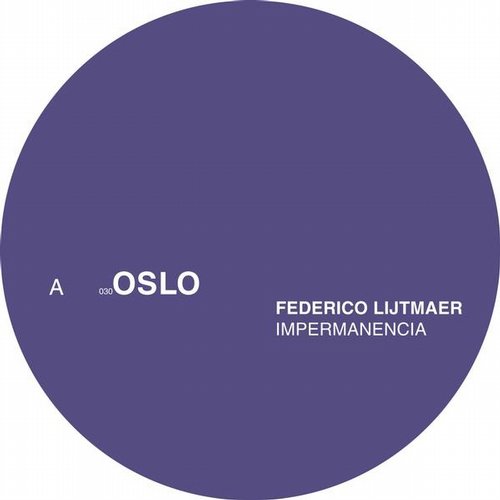 image cover: Federico Lijtmaer - Impermanencia [Oslo]