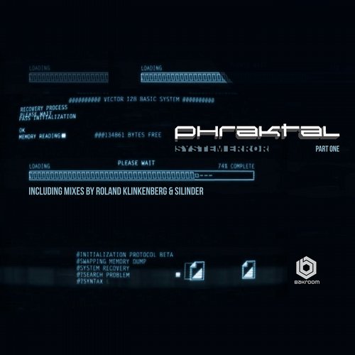 image cover: Phraktal - System Error Pt. 1 [Bakroom]