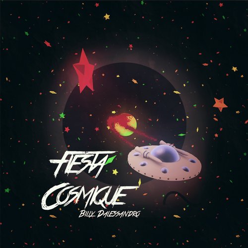 image cover: Billy Dalessandro - Fiesta Cosmique [Klangscheiben]