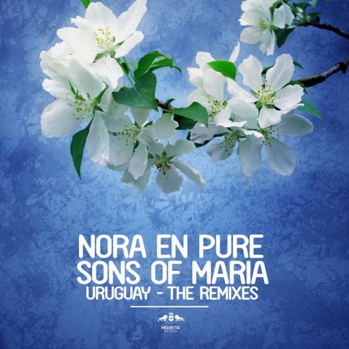 image cover: Nora En Pure, Sons Of Maria - Uruguay The Remixes [Enormous Tunes]