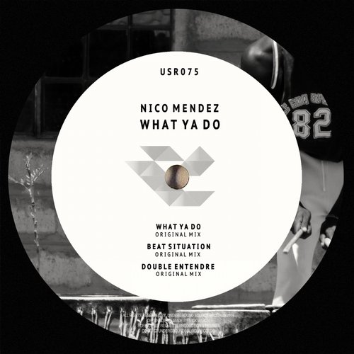 image cover: Nico Mendez - What Ya Do [Underground Source]