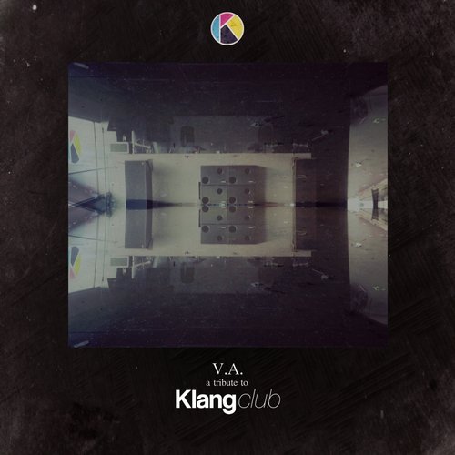 image cover: VA - A Tribute To Klang Club EP [Unclear]