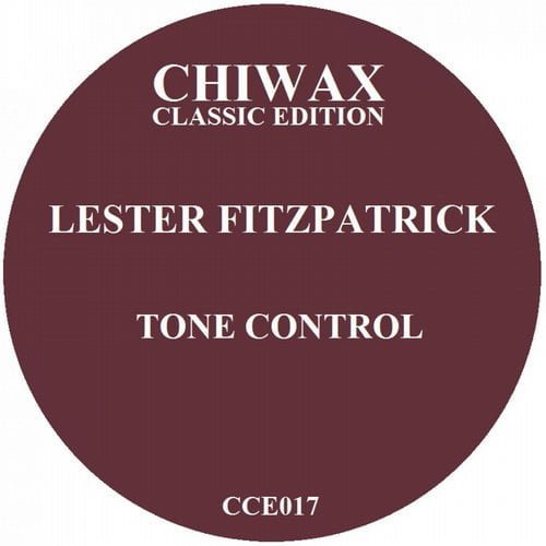 image cover: Lester Fitzpatrick - Tone Control [Chiwax] [FLAC]