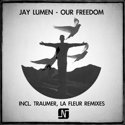 image cover: Jay Lumen - Our Freedom [NMW060]