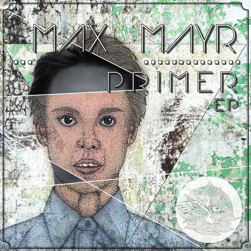 image cover: Max Mayr - Primer EP [Habitat]