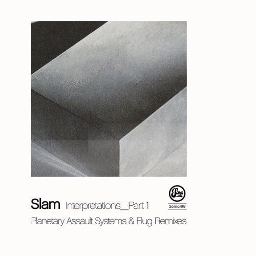 image cover: Slam - Reverse Proceed Interpretations Part 1 [Soma]