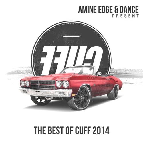 image cover: VA - Amine Edge & DANCE Present FFUC (The Best Of CUFF 2014) [CUFF]