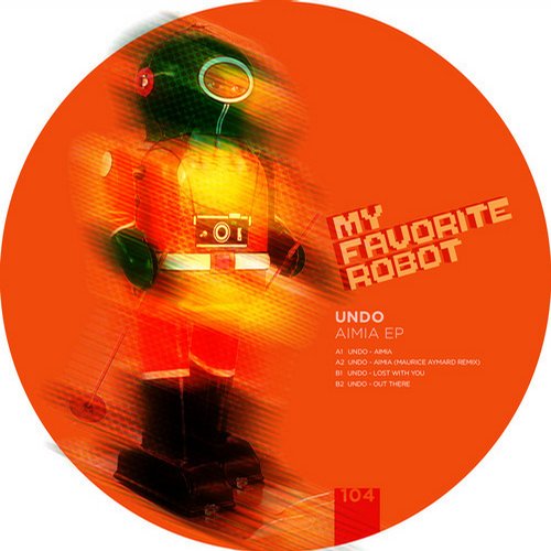 image cover: Undo - Aimia [My Favorite Robot]