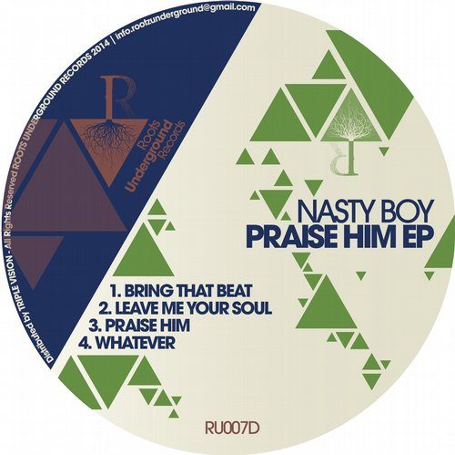 Nasty Boy – Praise Him [Roots Underground]