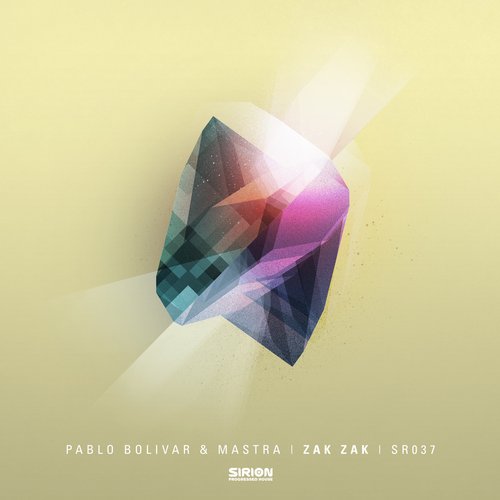 image cover: Pablo Bolivar, Mastra - Zak Zak [Sirion]