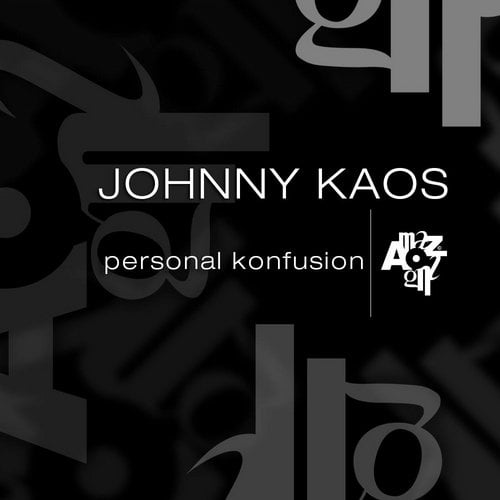 image cover: Johnny Kaos - Personal Konfusion [AMZ135]