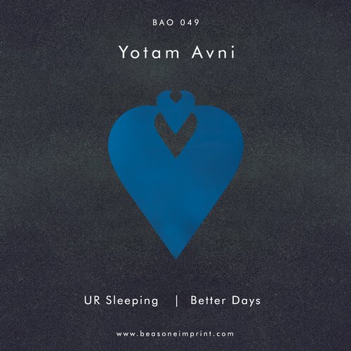 image cover: Yotam Avni - UR Sleeping - Better Days [BAO049]