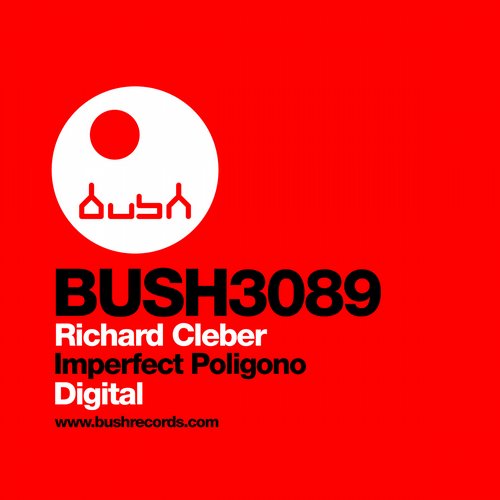 image cover: Richard Cleber - Imperfect/Poligona [BUSH3089]