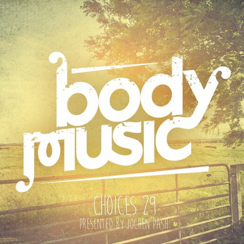 image cover: VA - Body Music - Choices 29 [BMCOMP041]