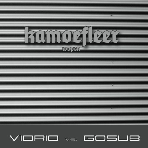Gosub & Vidrio – Kamoefleer Wapen [Isophlux]