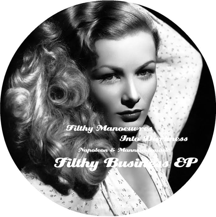 image cover: VA - Filthy Business EP [Filthy Manoeuvres Into Darkness]