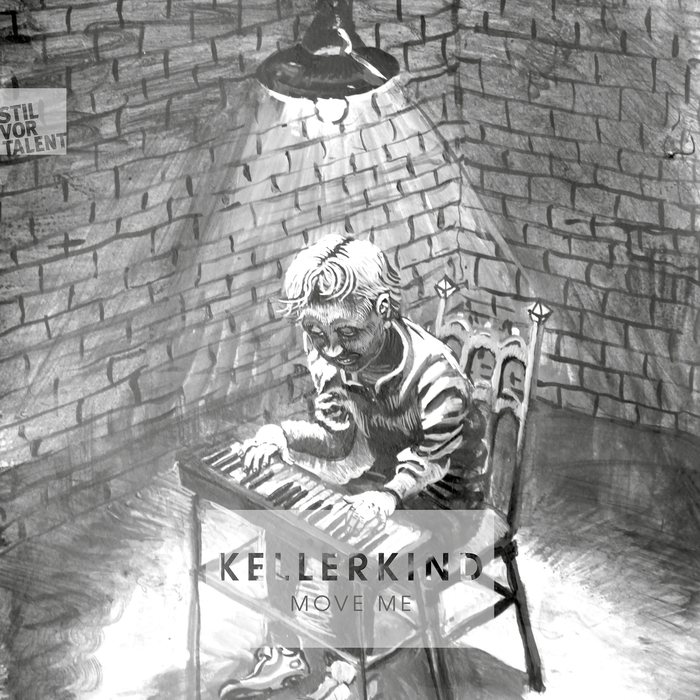 image cover: Kellerkind - Move Me [Stil Vor Talent]