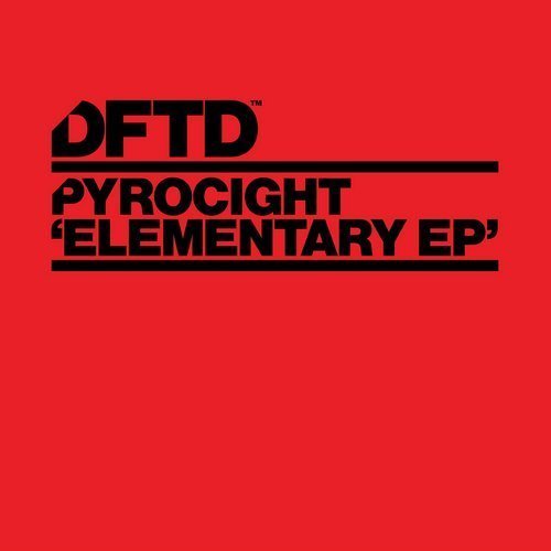 image cover: Pyrocight - Elementary EP [DFTDS034D]