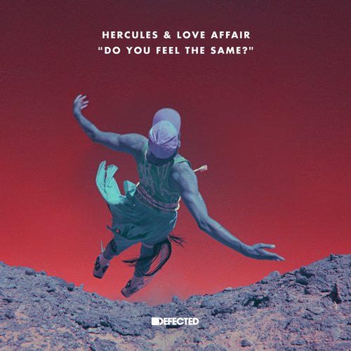 image cover: Hercules & Love Affair - Do You Feel The Same [DFTD443D]