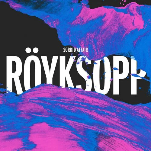 image cover: Royksopp - Sordid Affair (Maceo Plex Mix) [DOG015R1]