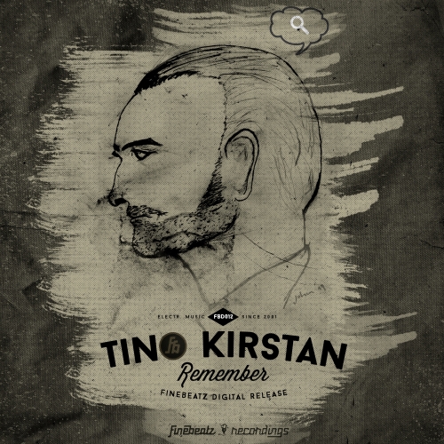 image cover: Tino Kirstan - Remember [Finebeatz]