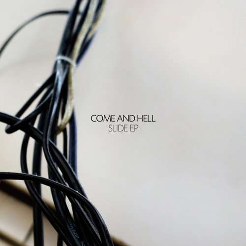 image cover: Come and Hell - Slide EP [FRUCHT079]