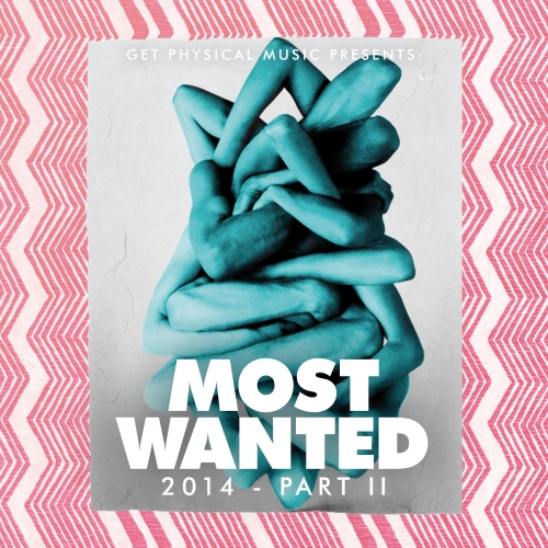 image cover: VA - Get Physical Music Presents Most Wanted 2014 Pt. 2 [GPMCD102]