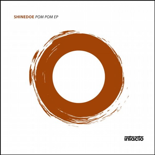 image cover: Shinedoe - Pom Pom EP [INTAC053]