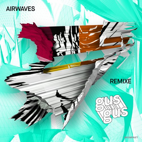 image cover: GusGus - Airwaves Remixe [KOMPAKTDIGITAL049]