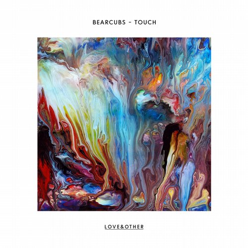 image cover: Bearcubs - Touch - Remixes [Love & Other]