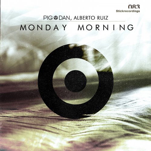 image cover: Pig&Dan, Alberto Ruiz - Monday Morning [STICKMONDAY083]