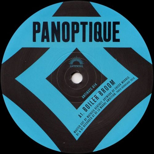 Panoptique – Boiler Broom [Antinote]