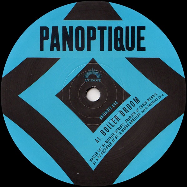 image cover: Panoptique - Boiler Broom [Antinote]