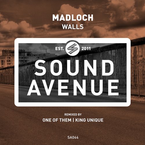 image cover: Madloch - Walls (+King Unique Remix) [SA044]