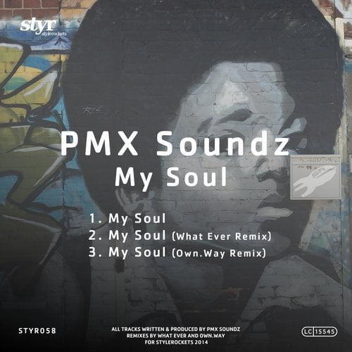 image cover: PMX Soundz - My Soul [STYRO58]