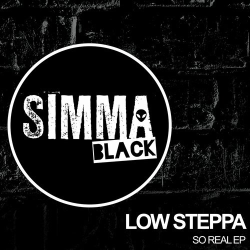 image cover: Low Steppa - So Real EP [SIMBLK032]