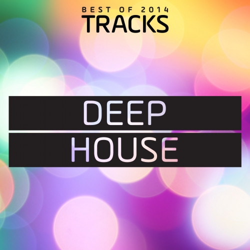 Top Tracks 2014 Deep House