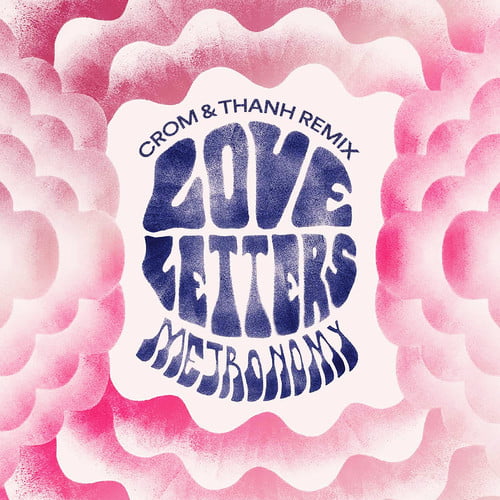 image cover: Metronomy - Love Letters [OFFRMX002]