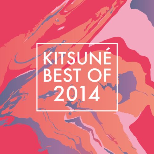 image cover: VA - Kitsune Best Of 2014 [Kitsune]