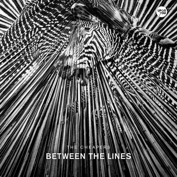 image cover: The Cheapers - Between The Lines [Upon You]