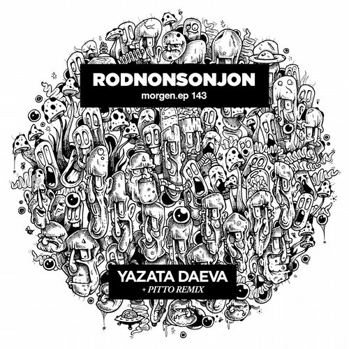 image cover: Rodnonsonjon - Yazata Daeva [morgen.am]