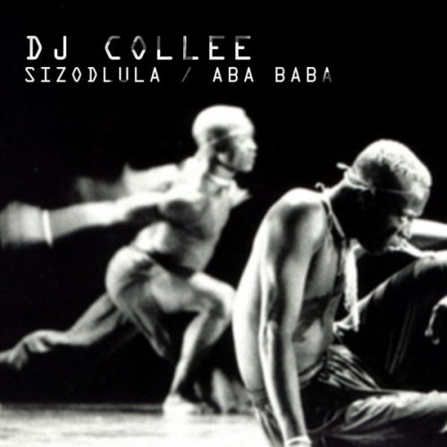 DJ Collee – Sizodlula / Aba Baba [Afro Rebel]