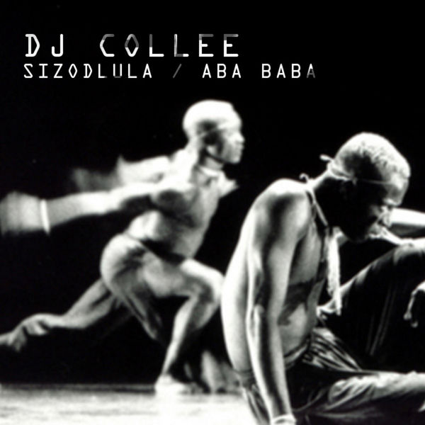image cover: DJ Collee - Sizodlula / Aba Baba [Afro Rebel]