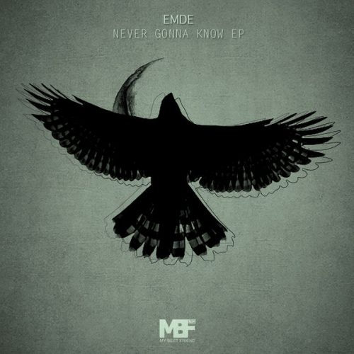 Emde – Never Gonna Know EP [MBF ltd]