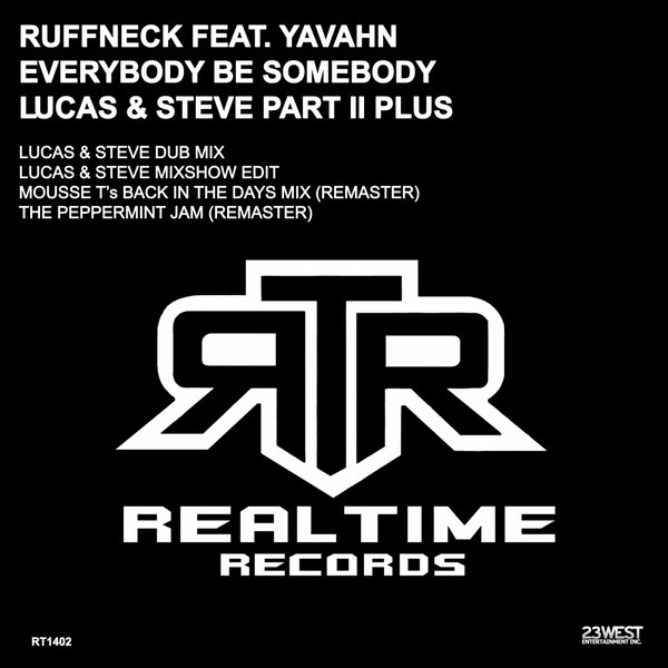 image cover: Ruffneck feat. Yavahn - Everybody Be Somebody (Lucas & Steve Pt. II Plus)