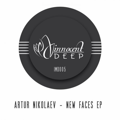 image cover: Artur Nikolaev - New Faces EP [IMD005]